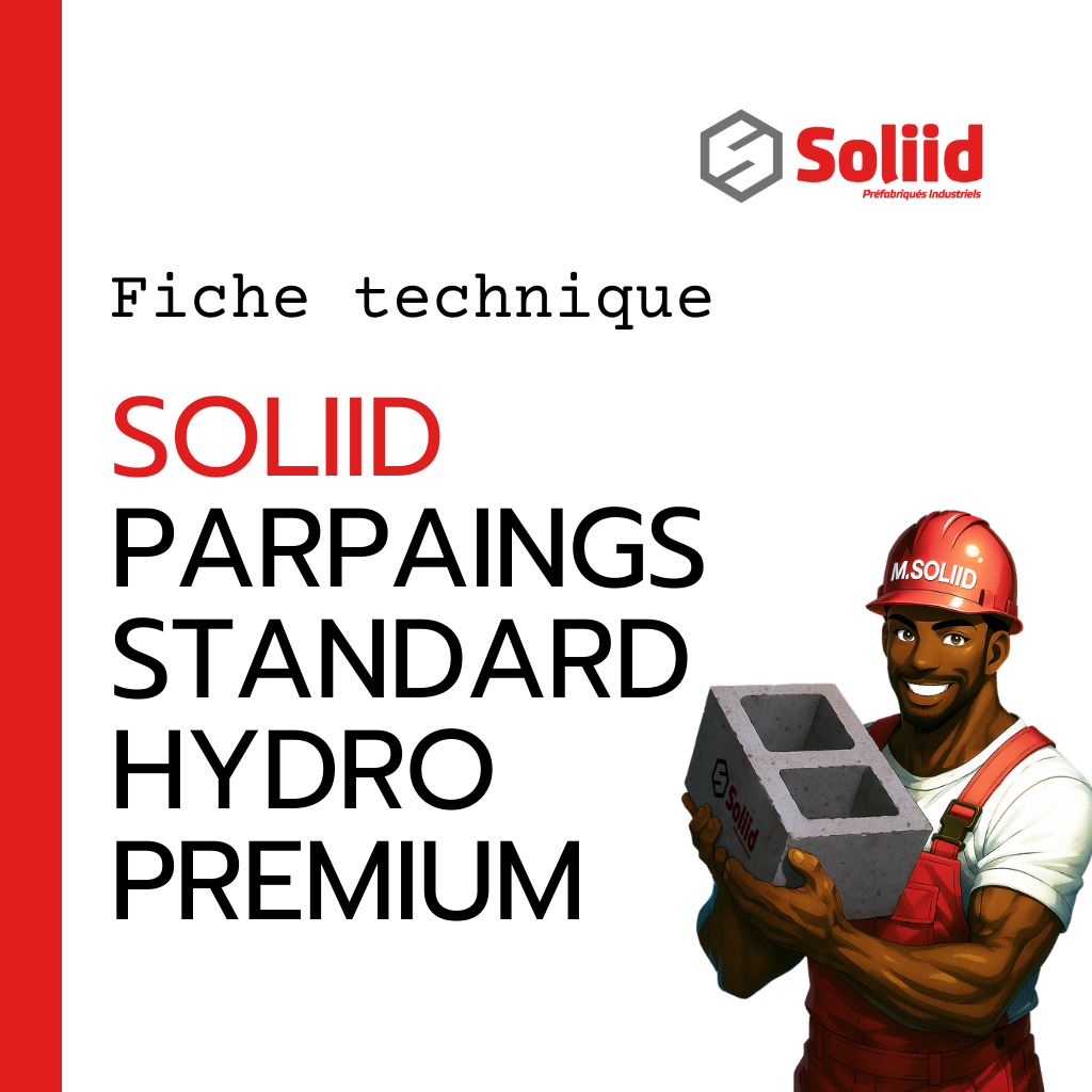 Fiche technique SOLIID Parpaings Standard Hydro Premium