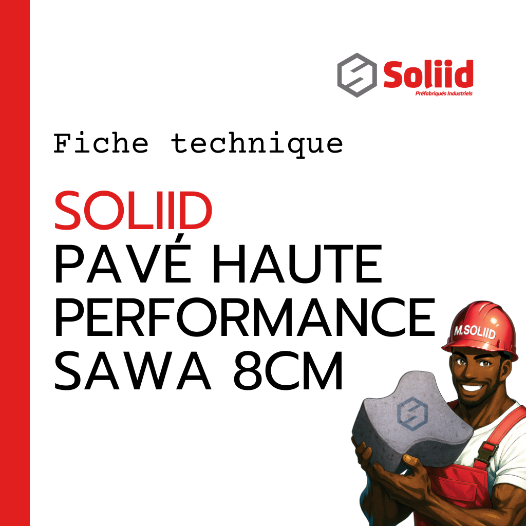 Fiche technique SOLIID Pavé Haute Performance SaWa 8cm