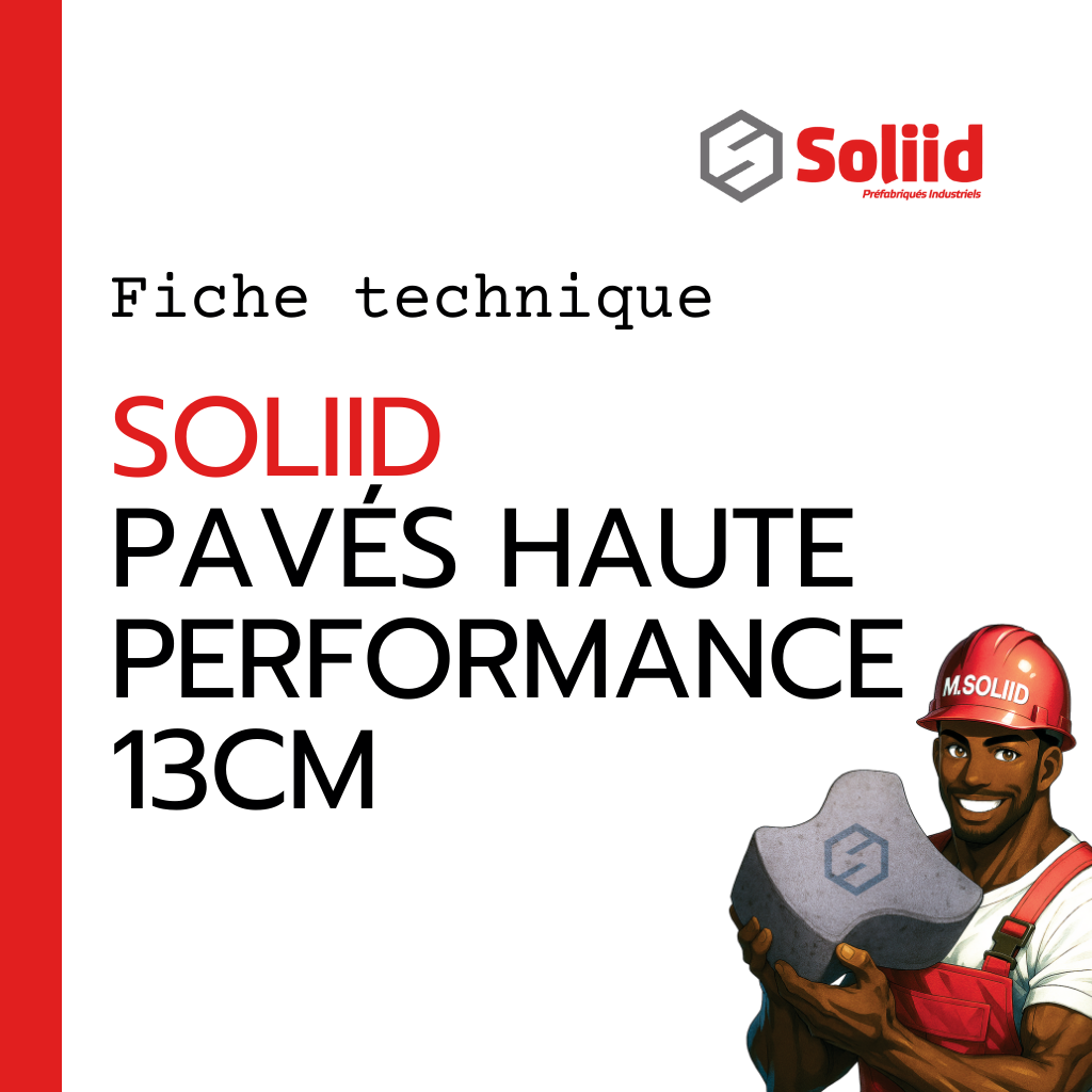 Fiche technique SOLIID Pavés Haute Performance 13cm