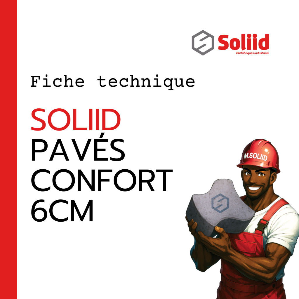 Fiche technique SOLIID Pavés Confort 6cm